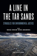 Line in the Tar Sands: Struggles for Environmental Justice - Paperback