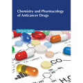 Chemistry and Pharmacology of Anticancer Drugs - Hardcover
