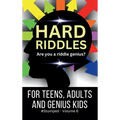 Hard Riddles: #Stumped Volume 6 for Teens, Adults, and Genius Kids - Hardcover