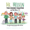 Mr. Melvin The Money Master and the Rule of 72 - Paperback