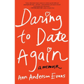 Daring to Date Again - Paperback