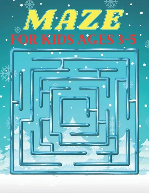 Maze for Kids Ages 3-5: A amazing maze book for toddlers who loves maze - Paperback