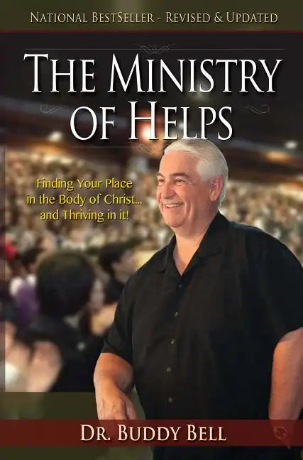 The Ministry of Helps Handbook: How to Be Totally Effective Serving in the Local Church - Paperback