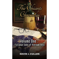 The Chianti Chronicles: Volume One - Tales of Vietnam Vets - Hardcover