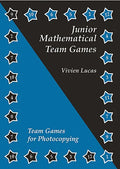 Junior Mathematical Team Games: Blackline Masters for Ages 7-11 - Paperback