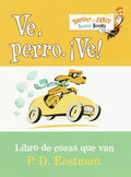 Ve, Perro. Ve! (Go, Dog. Go! Spanish Edition) - Board Book