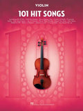 101 Hit Songs for Violin - Paperback