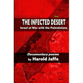The Infected Desert: Israel at War with the Palestinians - Paperback