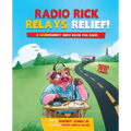 Radio Rick Relays Relief: A Hamergency Hero Book for Kids - Paperback
