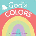 God's Colors: A Celebration of God - Board Book