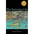 Yearning Life: Poems - Paperback
