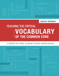Teaching the Critical Vocabulary of the Common Core - Paperback
