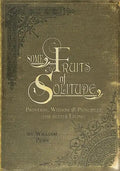 Some Fruits of Solitude - Hardcover