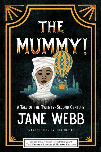 The Mummy! a Tale of the Twenty-Second Century - Paperback