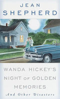 Wanda Hickey's Night of Golden Memories: And Other Disasters - Paperback