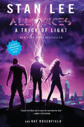 A Trick of Light: Stan Lee's Alliances - Paperback