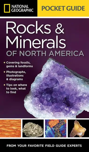 National Geographic Pocket Guide to Rocks and Minerals of North America - Paperback