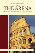 The Arena: Guidelines for Spiritual and Monastic Life Volume 5 - Paperback