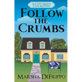 Follow the Crumbs - Paperback