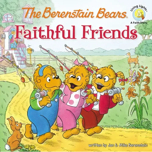 The Berenstain Bears Faithful Friends - Paperback