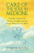 Care of The Soul In Medicine - Paperback