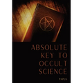 Absolute Key To Occult Science: The Tarot Of The Bohemians - Paperback
