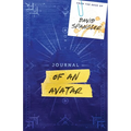 Journal of an Avatar - Paperback