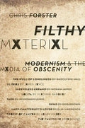 Filthy Material: Modernism and the Media of Obscenity - Paperback