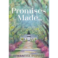Promises Made... - Hardcover
