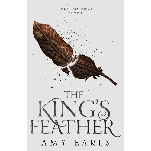 The King's Feather: A Fantasy Adventure Book for Teens - Paperback
