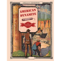 American Dynamite: An Illustrated History - Hardcover