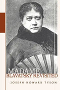 Madame Blavatsky Revisited - Paperback
