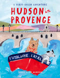 Hudson in Provence - Hardcover