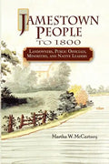 Jamestown People to 1800: Landowners, Public Officials, Minorities, and Native Leaders - Paperback