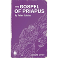 The Gospel of Priapus: A Handbook For Establishing Phallic Temples - Paperback