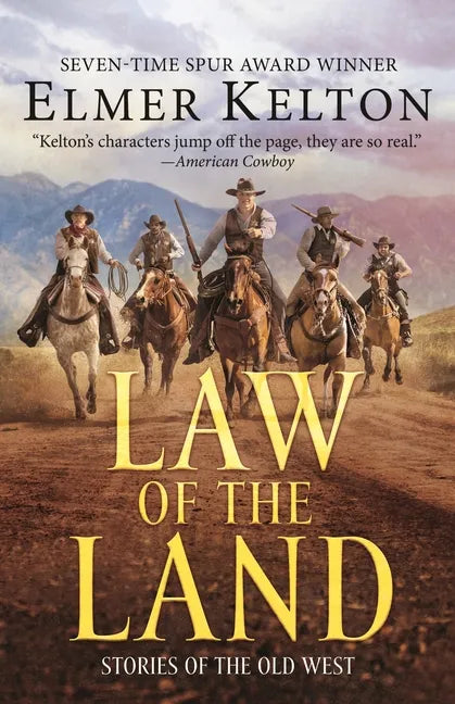 Law of the Land: Stories of the Old West - Paperback