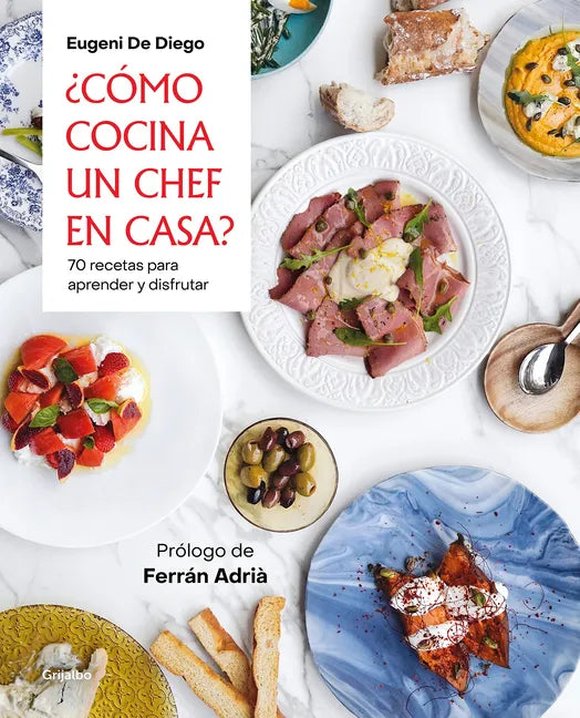 ¿Cómo Cocina Un Chef En Casa? / How a Chef Cooks at Home - Paperback