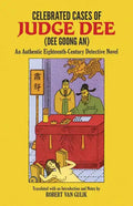 Celebrated Cases of Judge Dee (Dee Goong An) - Paperback