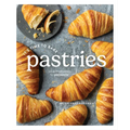 It's Time to Bake Pastries: An Introduction to Patisserie - Hardcover