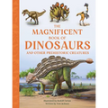 The Magnificent Book of Dinosaurs - Hardcover