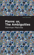 Pierre (Or, the Ambiguities) - Hardcover