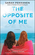 The Opposite of Me - Paperback