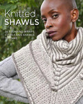 Knitted Shawls: 25 Relaxing Wraps, Cowls and Shawls - Paperback