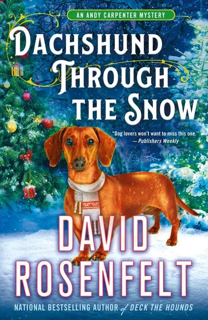 Dachshund Through the Snow: An Andy Carpenter Mystery - Paperback