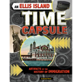 An Ellis Island Time Capsule: Artifacts of the History of Immigration - Paperback