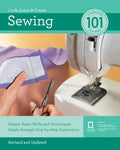 Sewing 101: Master Basic Skills and Techniques Easily Through Step-By-Step Instruction - Paperback