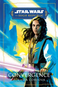 Star Wars: Convergence (the High Republic) - Paperback