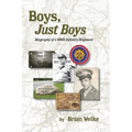 Boys, Just Boys: Biography of a WWII Infantry Regiment - Paperback