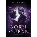 Born Upon a Curse: The Darkness Within - Hardcover
