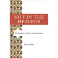 Not in the Heavens: The Tradition of Jewish Secular Thought - Paperback